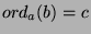 ${ord}_a (b) = c$