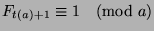 $F_{t(a)+1}\equiv 1\pmod{a}$