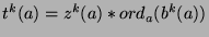 $t^k (a)=z^k (a)*{ord}_a (b^k (a))$