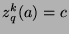 $z^k_q (a)=c$