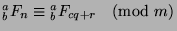 ${^a _b}F_n\equiv {^a _b}F_{cq+r}\pmod{m}$