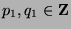 $p_1,q_1\in{\bf Z}$