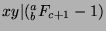 $xy\vert({^a _b}F_{c+1}-1)$